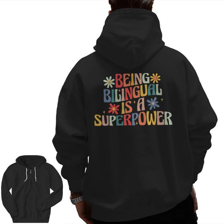Being Bilingual Is A Superpower Back To School ESL Teacher Men Zip Up Hoodie Back Print