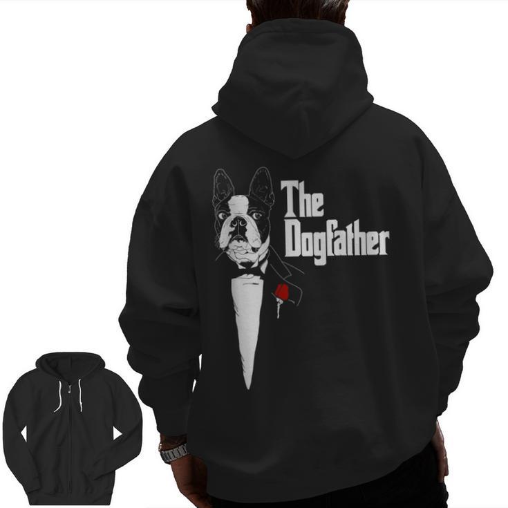 Boston Terrier Dad The DogFather Shirt Boston Terrier Men Zip Up Hoodie Back Print