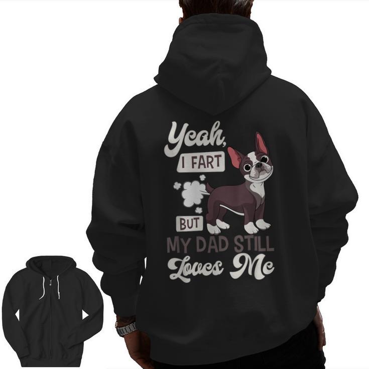 Boston Terrier Fart American Gentleman Non-Sporting Dog Men Zip Up Hoodie Back Print