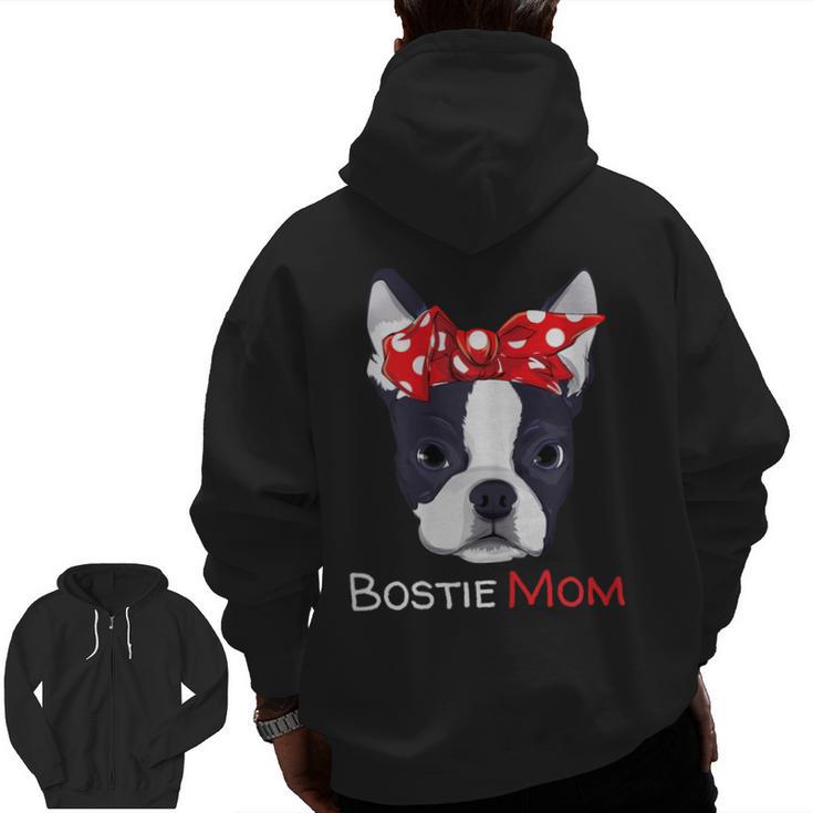 Boston Terrier Mom Bostie Women Girls Men Zip Up Hoodie Back Print