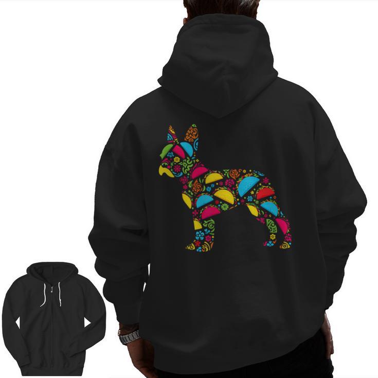 Boston Terrier Tacos Mexican Cinco De Mayo Taco Men Zip Up Hoodie Back Print
