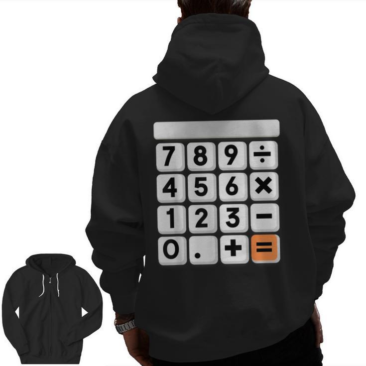 Calculator Easy Halloween Costume For Math Teacher Men Zip Up Hoodie Back Print