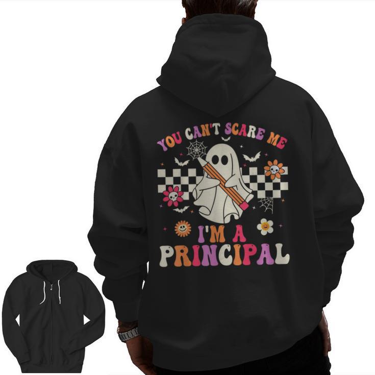 You Can't Scare Me I'm a Principal Halloween Teacher Men Zip Up Hoodie Back Print