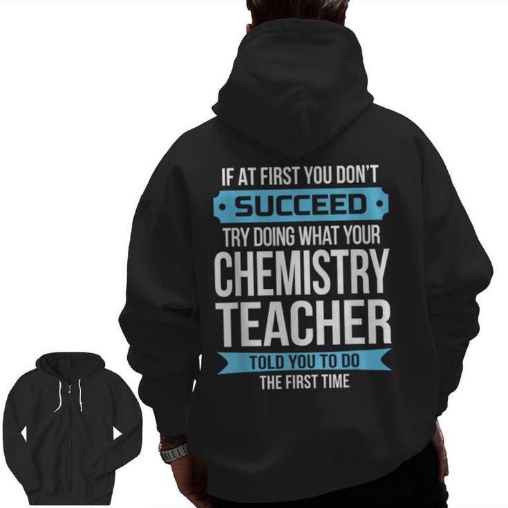 Chemistry Teacher Appreciation Men Women T-Shirt Men Zip Up Hoodie Back Print