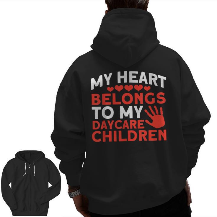 Childcare My Heart Belongs To Children Daycare Teacher Men Women Men Zip Up Hoodie Back Print