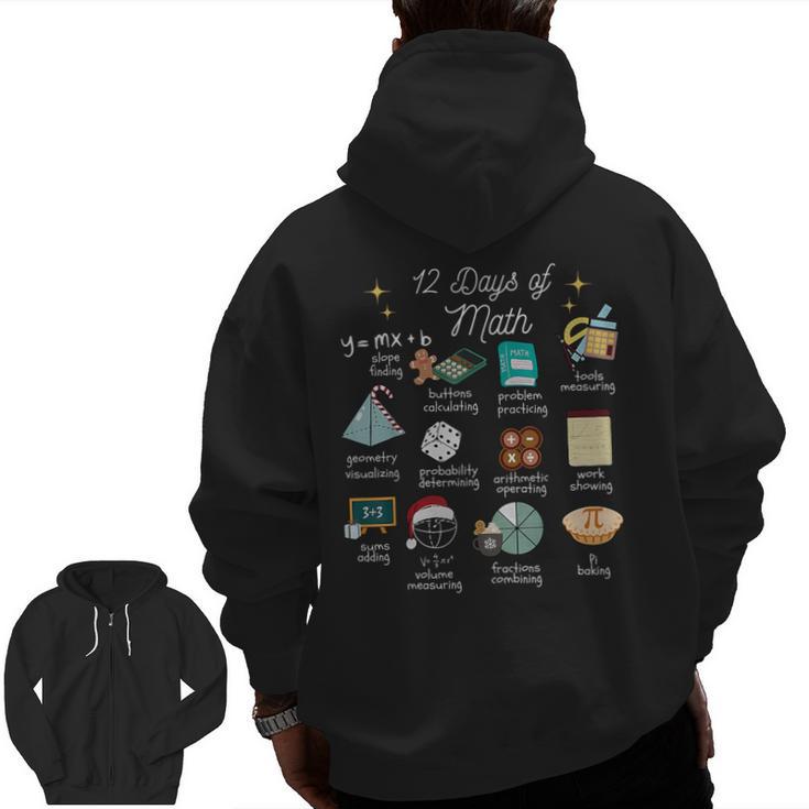Christmas 12 Days Of Math Math Teacher Xmas STEM STEMS Men Zip Up Hoodie Back Print