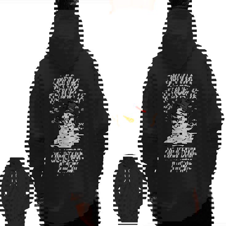 Christmas Surviving Teacher Life Meltdown Xmas Women Men Men Zip Up Hoodie Back Print