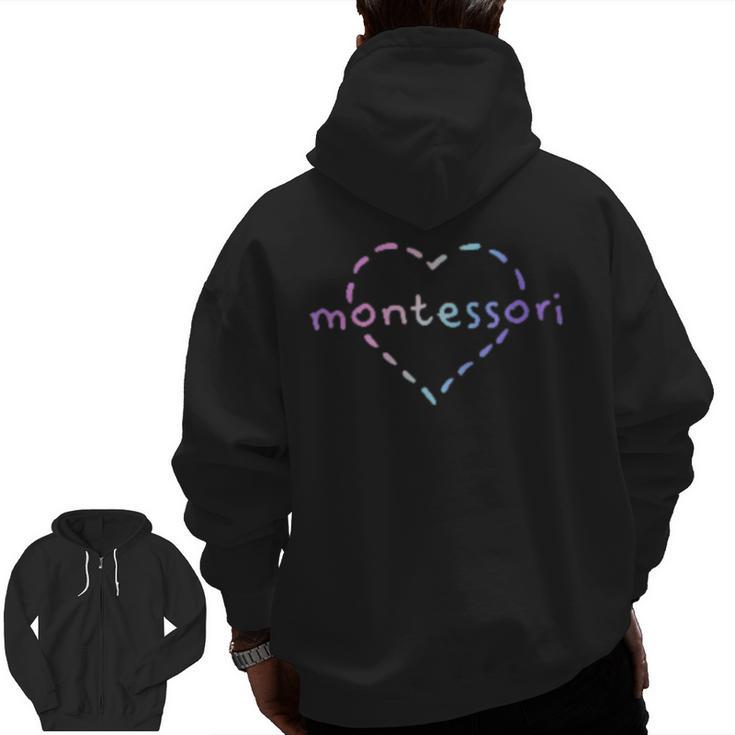 Cute Montessori For Teachers Kids & Moms Men Zip Up Hoodie Back Print