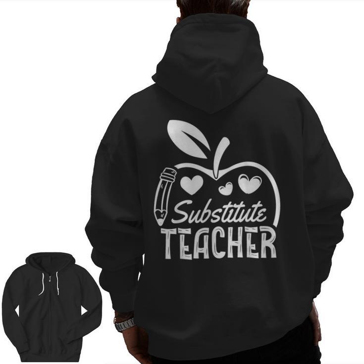 Cute Substitute Teacher Appreciation Men Women Men Zip Up Hoodie Back Print