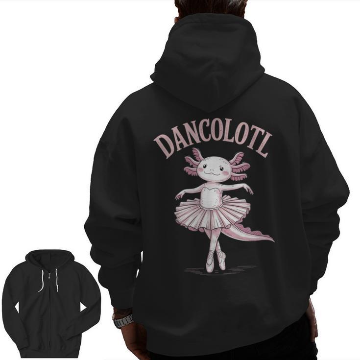 Dancolotl Ballerina Axolotl Ballet Dance Teacher Men Zip Up Hoodie Back Print