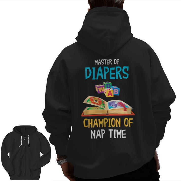 Daycare Provider Master Of Diapers Childcare Teacher Men Zip Up Hoodie Back Print