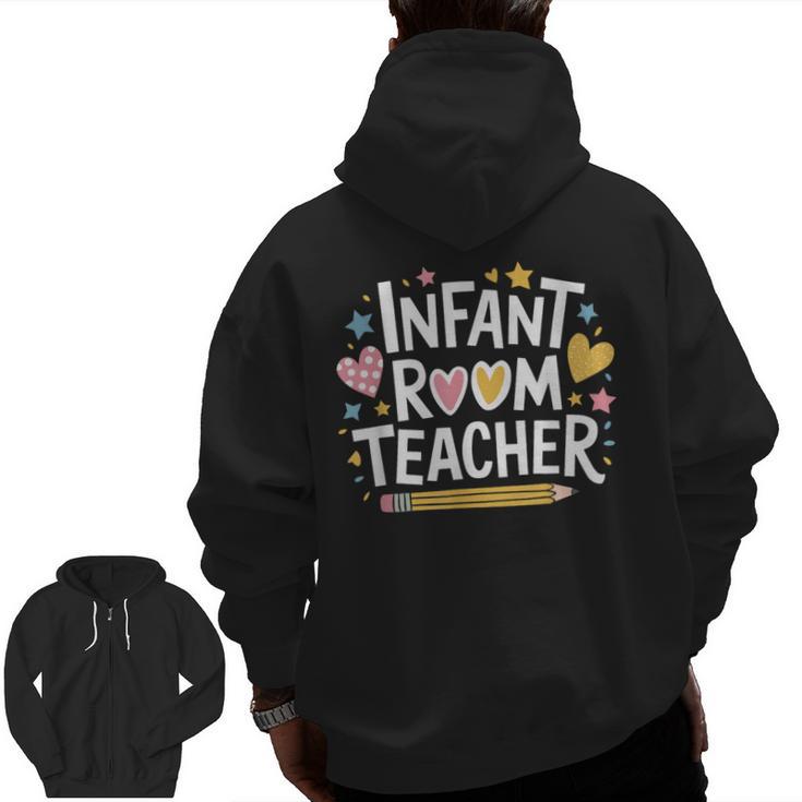 Daycare Provider Toddler Teaching Infant Room Teacher Men Zip Up Hoodie Back Print