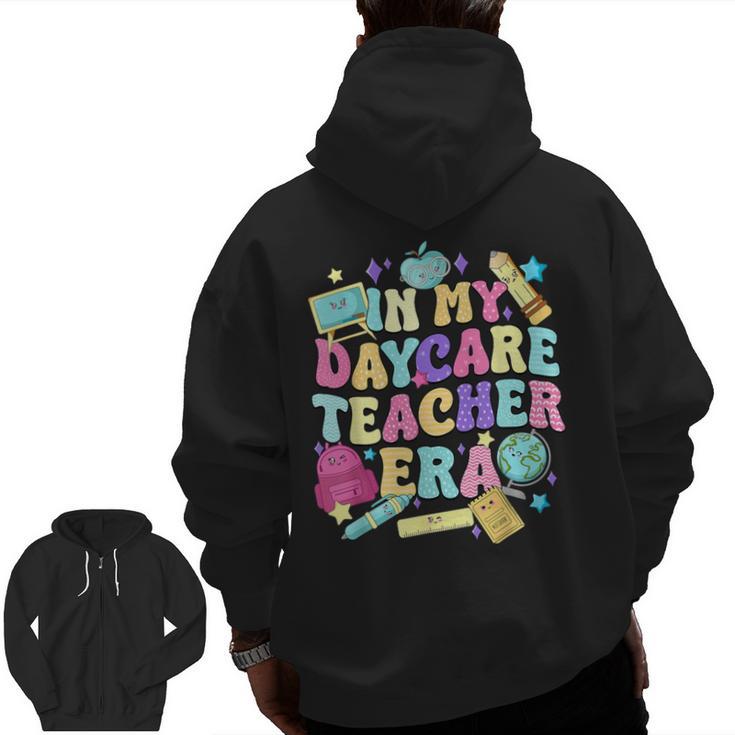 In My Daycare Teacher Era Daycare Provider Kids Men Zip Up Hoodie Back Print