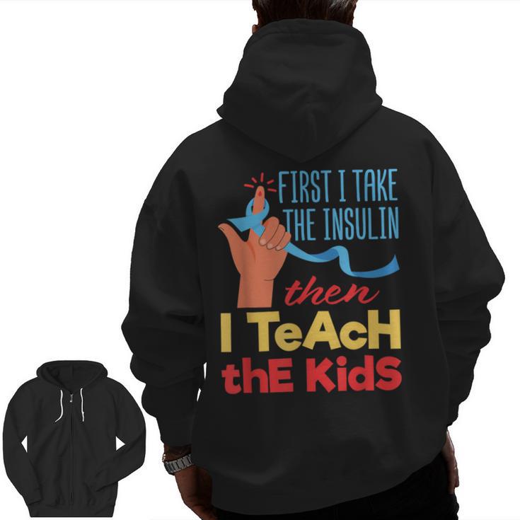 Diabetic Teacher Diabetes Awareness Insulin Blue Ribbon Men Zip Up Hoodie Back Print