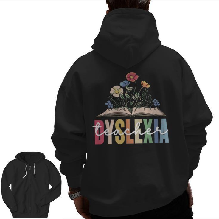 Dyslexia Teacher Awareness Dyslexic Dyslexics Dyslexia Men Zip Up Hoodie Back Print
