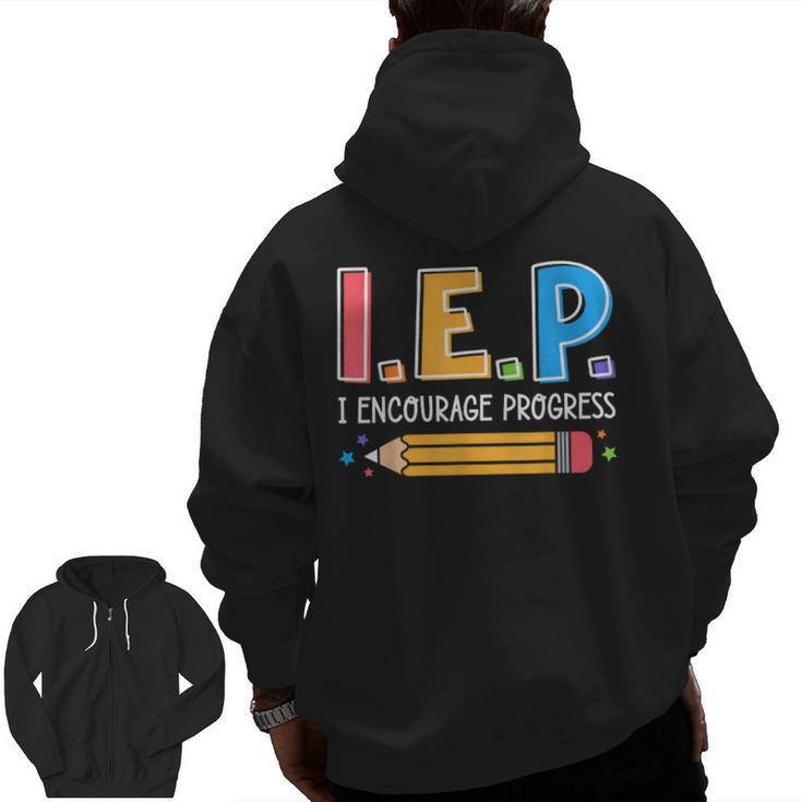 I E P I Encourage Progress Special Education Teacher Men Zip Up Hoodie Back Print