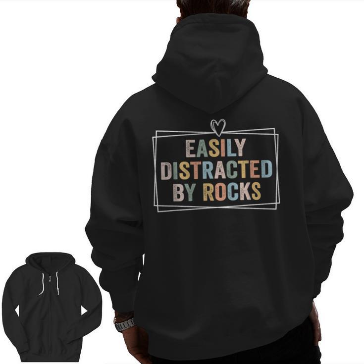 Easily Distracted By Rocks Geology Teacher Men Zip Up Hoodie Back Print