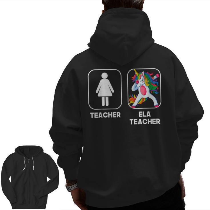 ELA Teacher Dabbing Unicorn Teacher Women Men Zip Up Hoodie Back Print