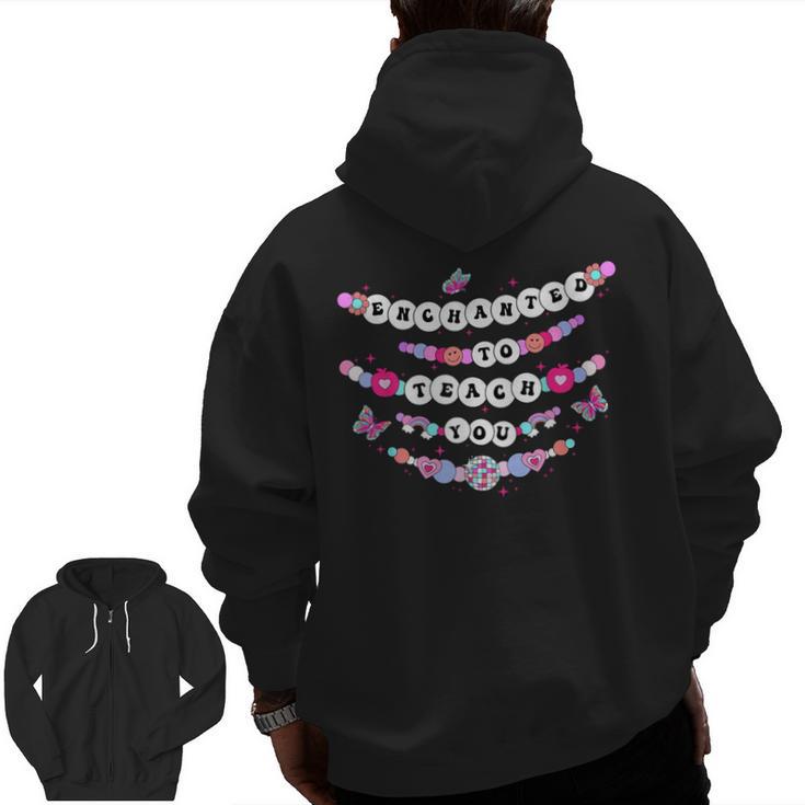Enchanted To Teach You Bracelet Teacher Back To School Men Zip Up Hoodie Back Print