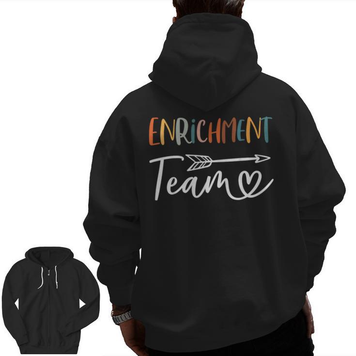 Enrichment Team Enrichment Coordinator Teacher Squad Men Zip Up Hoodie Back Print
