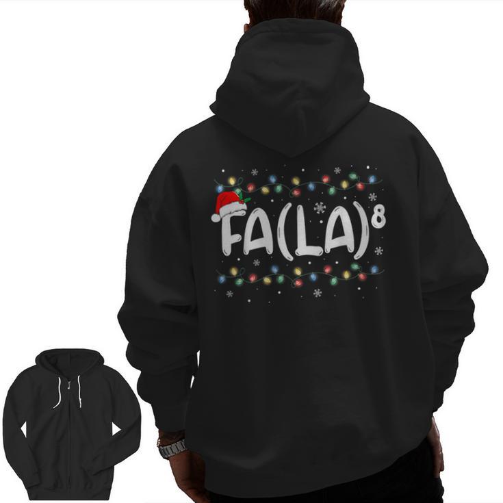 FA LA8 Christmas Santa Fa La Math Teacher Men Women Men Zip Up Hoodie Back Print