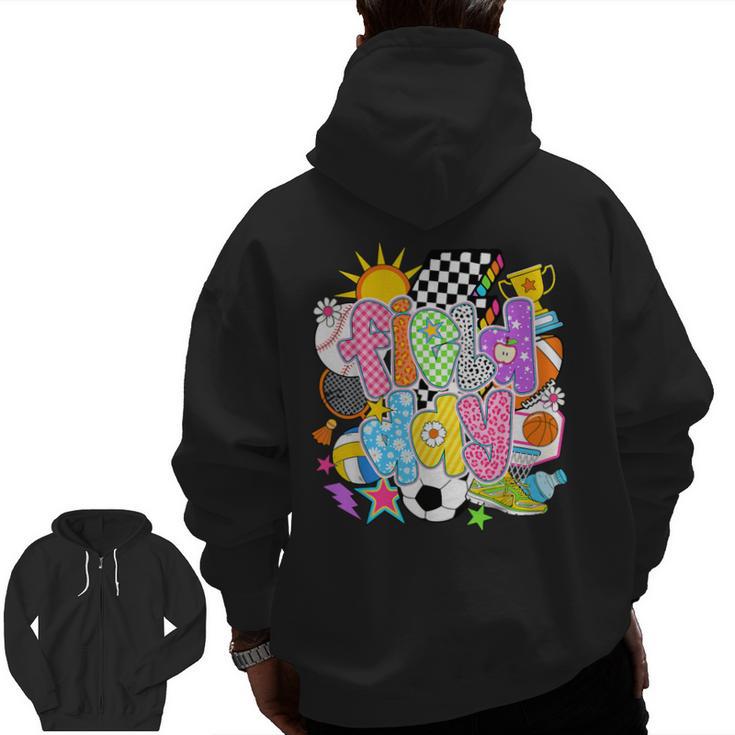 Field Day Fun Day Let The Games Begin Field Trip Teacher Kid Men Zip Up Hoodie Back Print