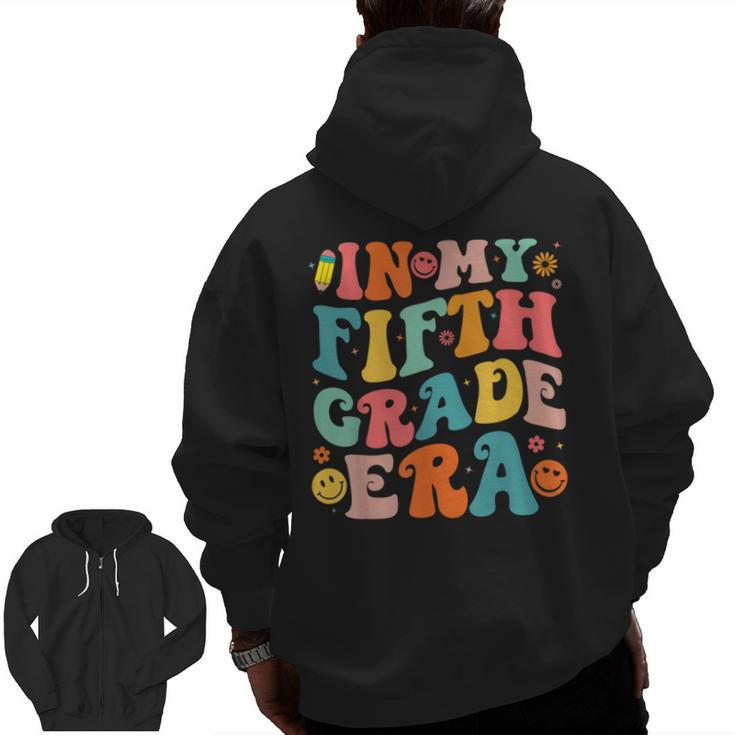 In My Fifth Grade Era 5th Grade Teacher Back To School Men Zip Up Hoodie Back Print