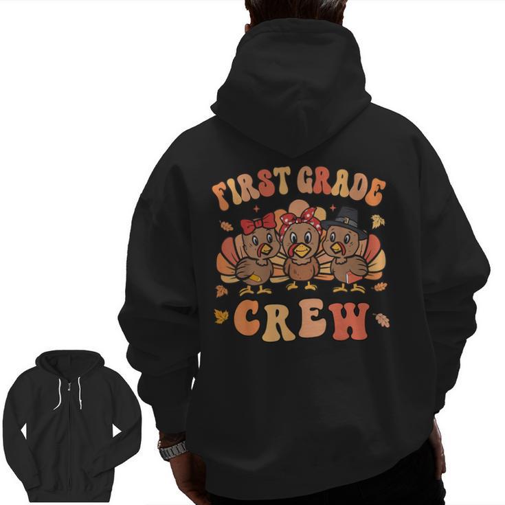 First Grade Crew Thanksgiving Fall Teacher 1st Grade Team Men Zip Up Hoodie Back Print