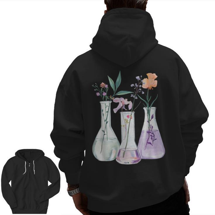 Flowers Test Tube Chemistry Student Science Teacher Women Men Zip Up Hoodie Back Print