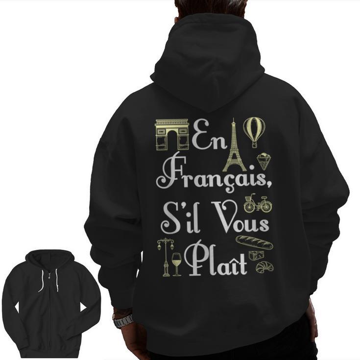 French Teacher En Francais S'Il Vous Plait End Of Year Men Zip Up Hoodie Back Print