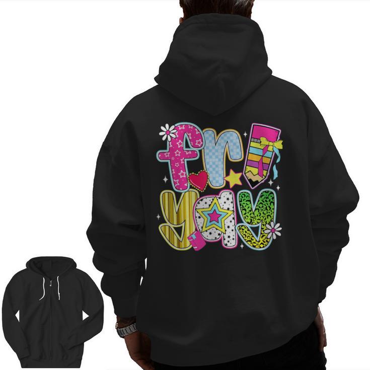 Fri-Yay Happy Friday Weekend Teacher Back To School Men Zip Up Hoodie Back Print