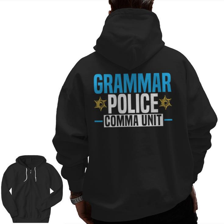 Grammar Police Comma Unit English Teacher Grammar Teacher For Men Women Men Zip Up Hoodie Back Print