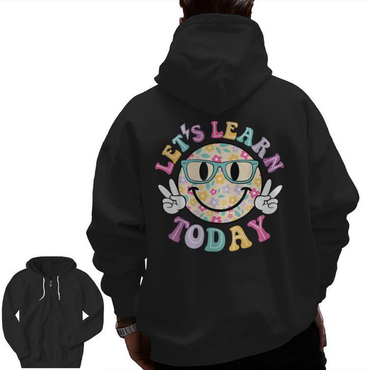 Groovy Retro Lets Learn Today Teacher Student Back To School Men Zip Up Hoodie Back Print