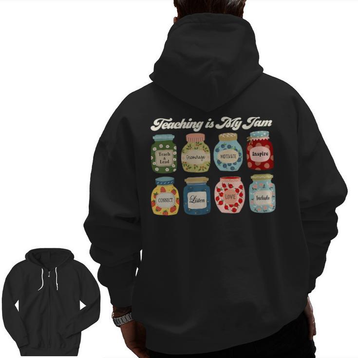 Groovy Teaching Is My Jam Teacher Appreciation Men Zip Up Hoodie Back Print