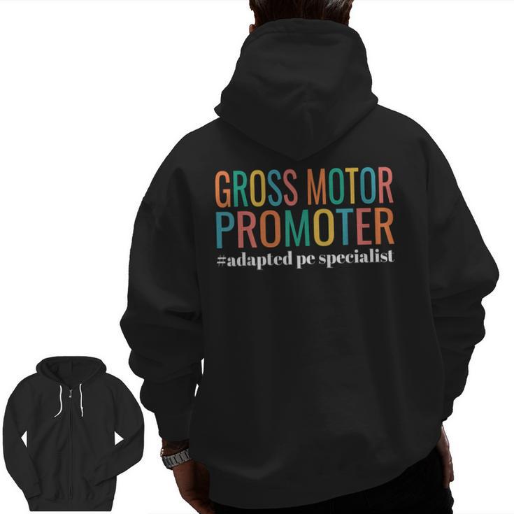 Gross Motor Promoter Adapted PE Specialist PE Teacher Art Men Zip Up Hoodie Back Print