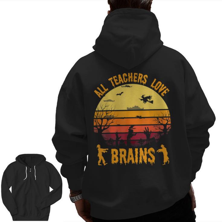 Halloween Costume Teacher Love Brains Zombie Men Zip Up Hoodie Back Print