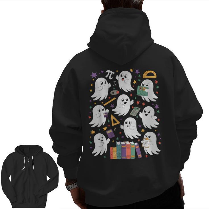 Halloween Math Teacher Ghost Math Teacher Spooky Halloween Men Zip Up Hoodie Back Print