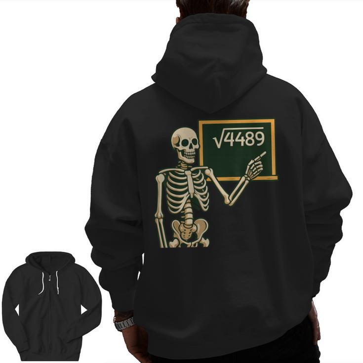 Halloween Skeleton 67 Meme Square Root 4489 Math Teacher Men Zip Up Hoodie Back Print