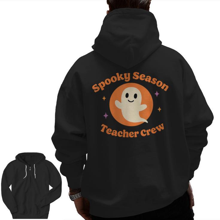 Halloween Teacher Crew Spooky Season Retro Ghost Men Zip Up Hoodie Back Print