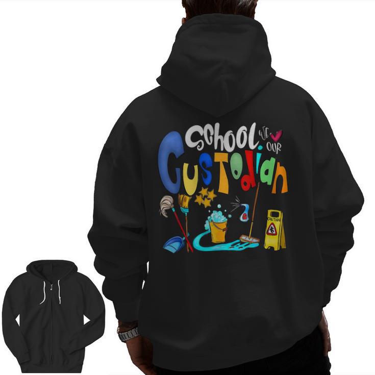 We Heart Love Our School Custodian For Teacher & Kids Men Zip Up Hoodie Back Print