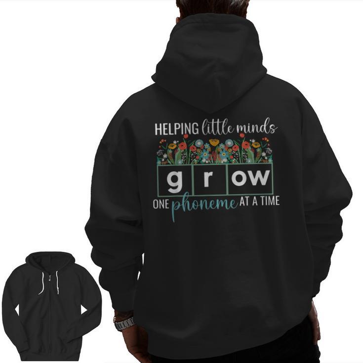 Helping Little Minds Grow One Phoneme At A Time Teacher Men Zip Up Hoodie Back Print