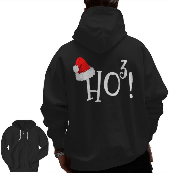 Ho Cubed Shirt Math Teacher Xmas For Men Women Kids Men Zip Up Hoodie Back Print