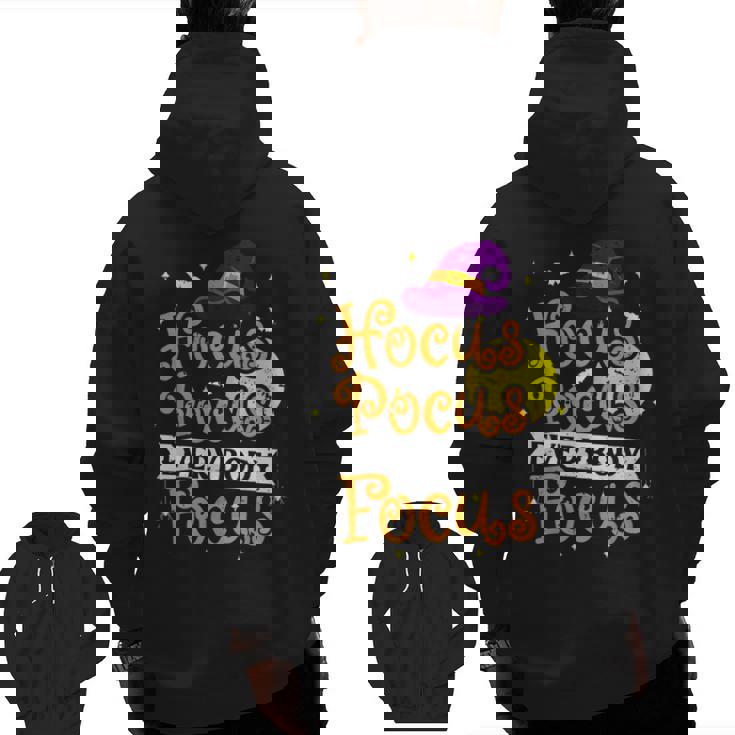 Hocus Pocus Everybody Focus Halloween Teacher Men Women Kids Men Zip Up Hoodie Back Print