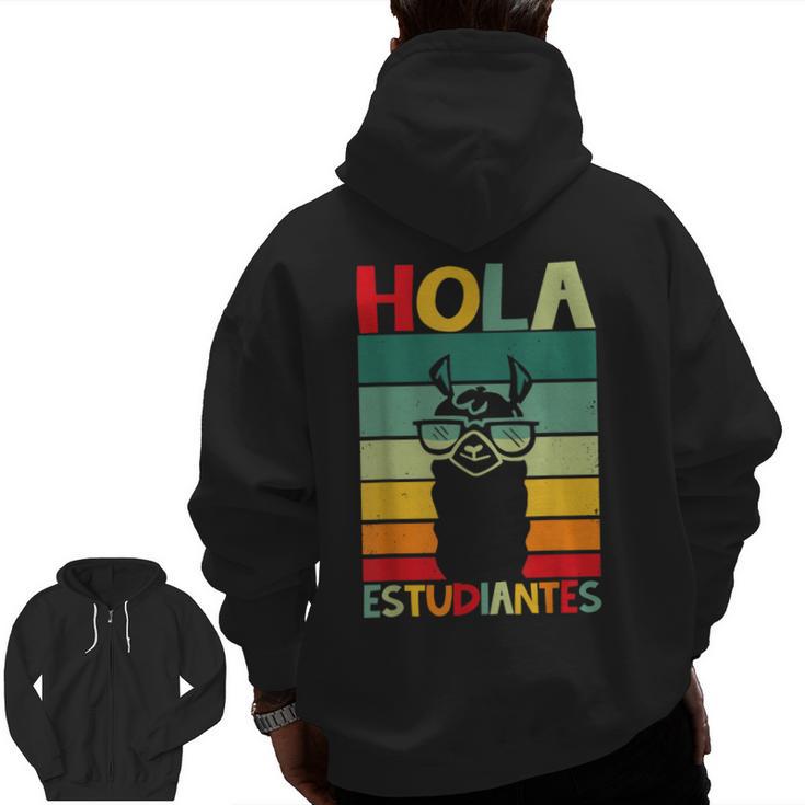 Hola Estudiantes Spanish Teacher Back To School 2025 Men Zip Up Hoodie Back Print