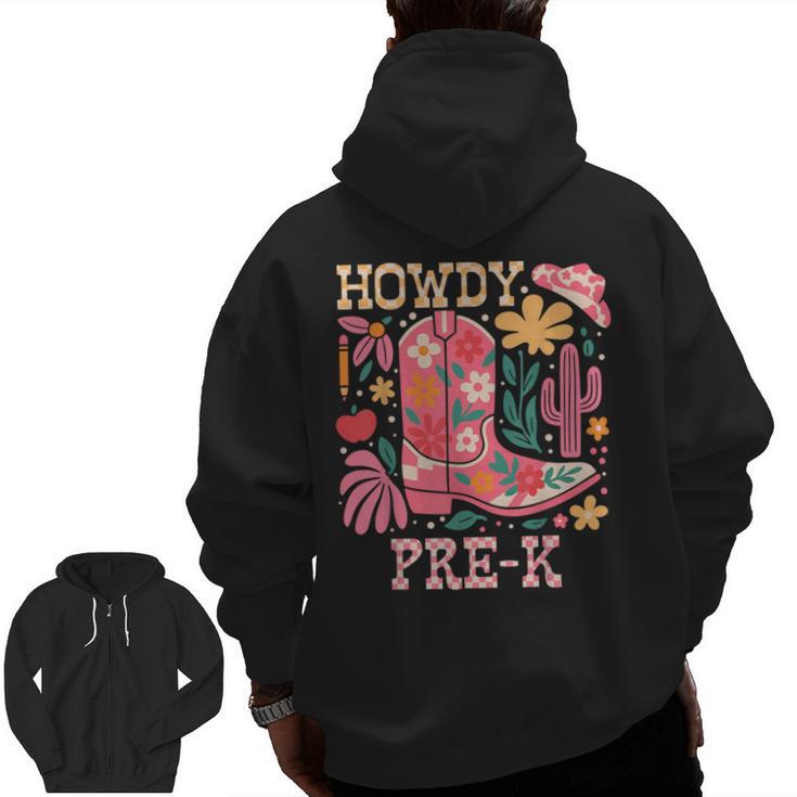 Howdy Pre-K Cowgirls Teacher Back To School Men Zip Up Hoodie Back Print
