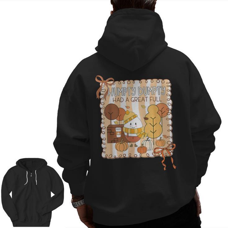 Humpty Dumpty Had A Great Fall Teacher Thanksgiving Autumn Men Zip Up Hoodie Back Print