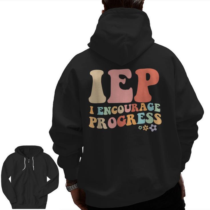 IEP I Encourage Progress Special Education Teacher Graphics Men Zip Up Hoodie Back Print