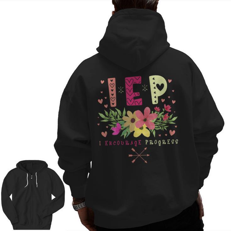 IEP I Encourage Progress Teacher Special Education Men Women Men Zip Up Hoodie Back Print