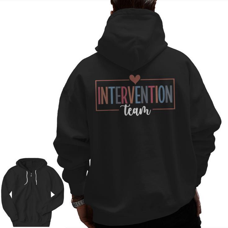 Intervention Team Best Intervention Teacher Squad Men Zip Up Hoodie Back Print