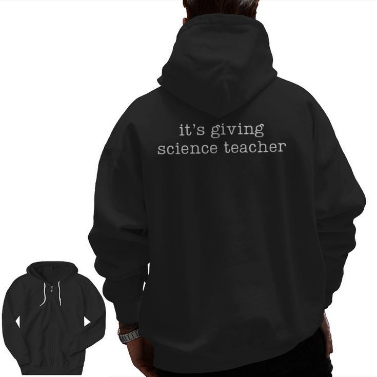 It's Giving Science Teacher Men Zip Up Hoodie Back Print